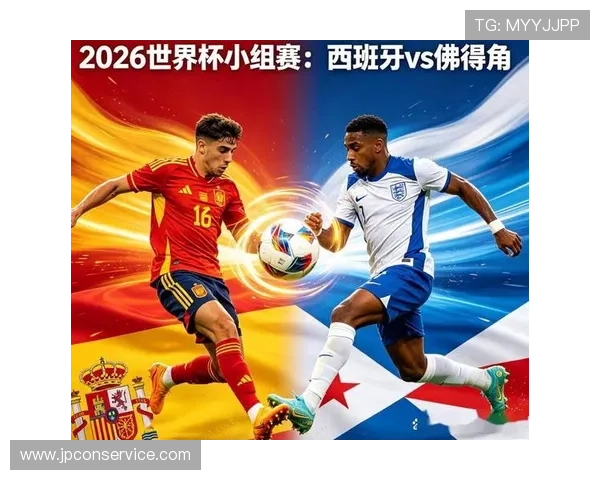世界杯西班牙对佛得角比赛阵容预测:首发阵容与潜在战术调整建议 世界杯西班牙对佛得角比赛阵容预测:首发阵容与潜在战术调整建议